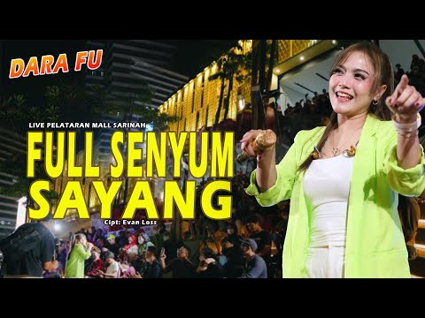 FULL SENYUM SAYANG - Evan Loss | Versi Dangdut Koplo [Live Cover by Dara Fu] Mall Sarinah