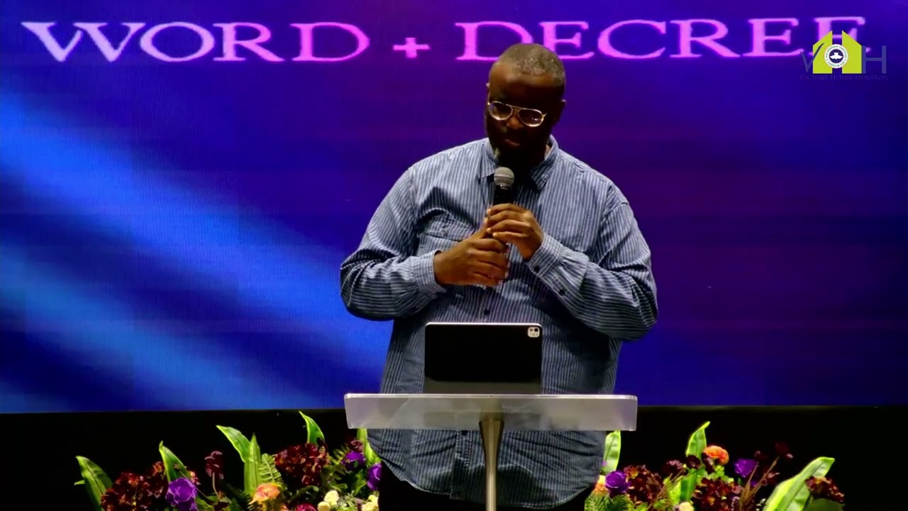 PASTOR OJ:  WORD + DECREE PART 2 (SERMON)
