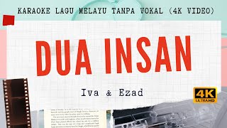 Download lagu Dua Insan - Iva & Ezad I 4K VIDEO Karaoke Lagu Melayu Tanpa Vokal mp3 Download lagu Dua Insan - Iva & Ezad I 4K VIDEO Karaoke Lagu Melayu Tanpa Vokal mp3