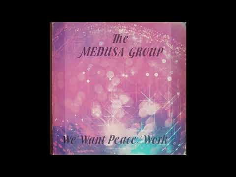 The Medusa Group - We Want Peace (Echo Records 1983)