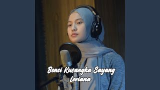 Download lagu Benci Kusangka Sayang mp3 Download lagu Benci Kusangka Sayang mp3