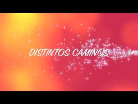 Distintos Caminos video
