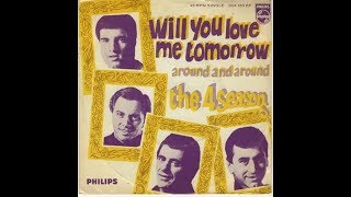 Will You Love Me Tomorrow - The Four Seasons
