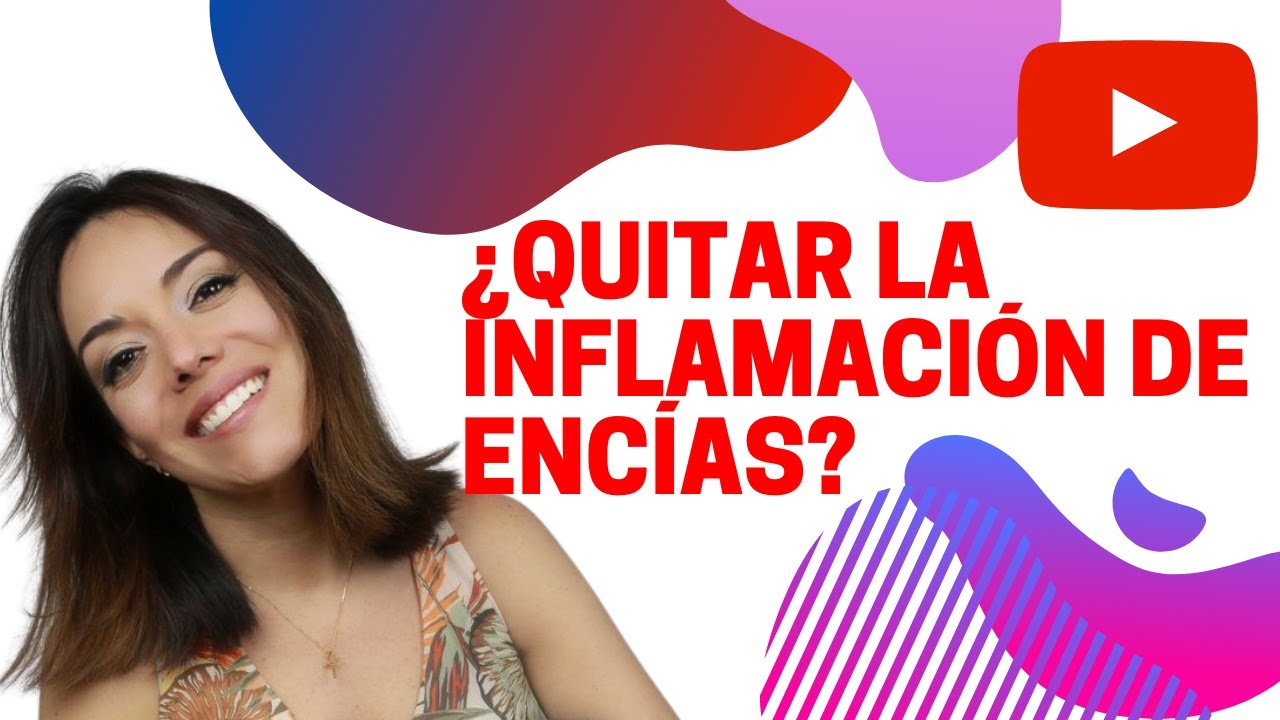 Watch 😭 Cómo QUITAR la INFLAMACIÓN de las ENCÍAS, Lo digo TODO Now 😭 Cómo QUITAR la INFLAMACIÓN de las ENCÍAS, Lo digo TODO