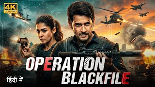 Download lagu Operation Blackfile (2025) | Mahesh Babu, Nayanthara Hindi Dubbed Action Thriller Movie | Full HD mp3 Download lagu Operation Blackfile (2025) | Mahesh Babu, Nayanthara Hindi Dubbed Action Thriller Movie | Full HD mp3