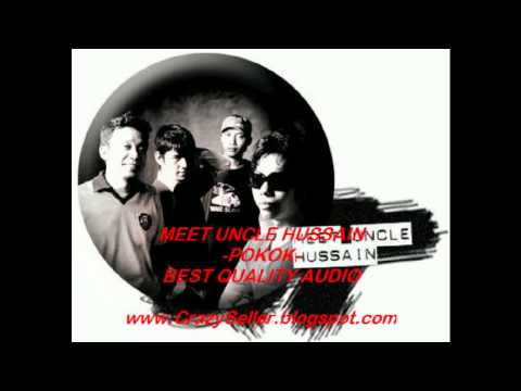 Meet Uncle Hussain ft Hazama - Pokok (best quality)