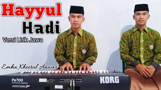 Download lagu Hayyul Hadi Versi Lirik Jawa // Emha Khoirul Anwar mp3