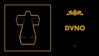 Justice - DVNO - † (Official Audio)