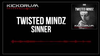 Twisted Mindz - Sinner