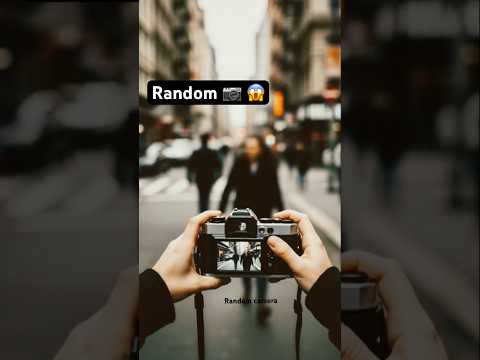 Random camera || view World city || travel people || #DreamScreenAI #youtube #randomcamera #real