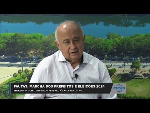 Deputado Federal Júlio César (PSD) fala sobre Eleições 2024 e Marcha dos Prefeitos 03 04 2023
