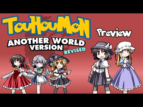 Touhoumon Another World: Revised - Preview