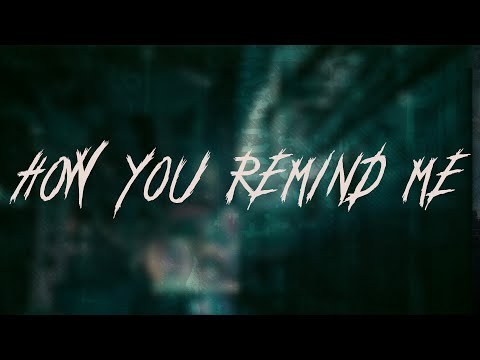 Nickelback - How You Remind Me | Lyrics