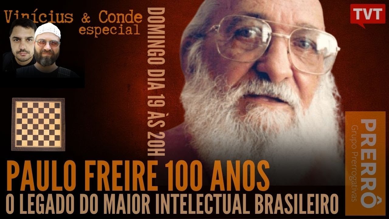 🔴 Paulo Freire 100 anos, o legado do maior intelectual brasileiro, com Vinícius Carvalho