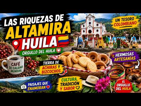 LOS SABORES MÁS DELICIOSOS DEL HUILA ESTÁN EN ALTAMIRA