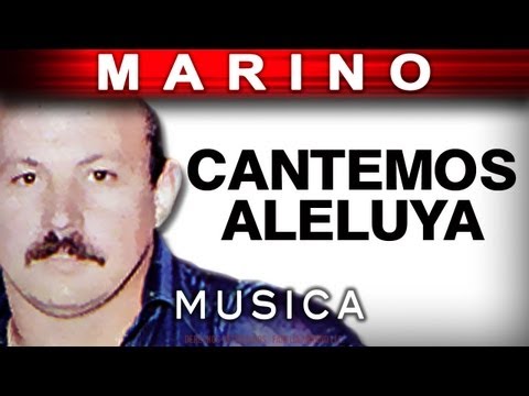 Marino - Cantemos Aleluya (musica)