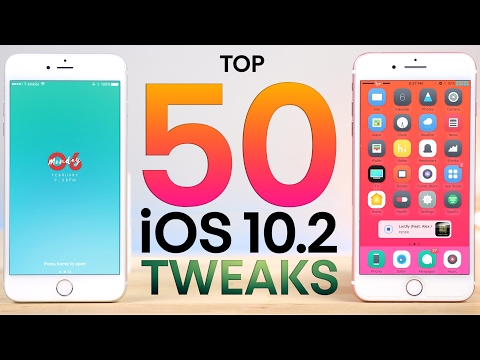 Top 50 iOS 10.2 Jailbreak Tweaks!