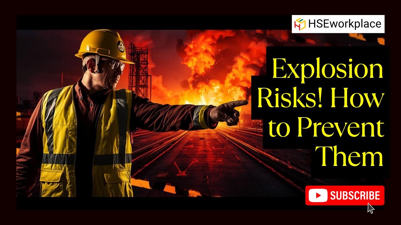 Workplace Explosion Risks & How to Prevent Them