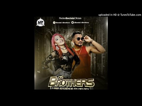 BANDA OS BROTHERS - SUJEITO