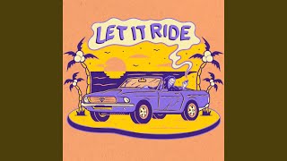 Let It Ride