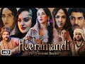 Heeramandi The Diamond Bazaar Full HD Movie Hindi | Manisha K | Sonakshi Sinha | Story & Review