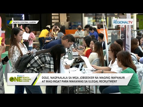 One North Central Luzon: Mga job fair sa Hilaga at Gitnang Luzon, dinagsa