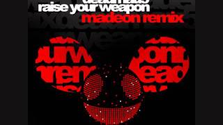 Deadmau5 - Raise Your Weapon (Madeon Remix)
