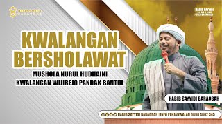 Download lagu 🎬LIVE KWALANGAN BERSHOLAWAT BERSAMA HABIB SAYYIDI BARAQBAH mp3