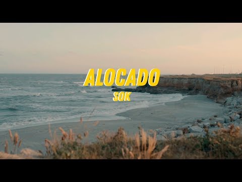 ALOCADO - Sok (Prod. Mugiwara, Film by Nicolás Truchi)