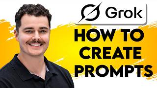 How To Create Prompts In Grok AI [2026 Guide]