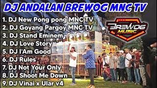 Download lagu DJ ANDALAN BREWOG MNC TV New Pong Pong, Goyang Pargoy, Stand Eminem | FULL HOREGG TANPA IKLAN mp3 Download lagu DJ ANDALAN BREWOG MNC TV New Pong Pong, Goyang Pargoy, Stand Eminem | FULL HOREGG TANPA IKLAN mp3