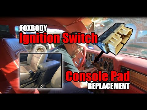 Foxbody Ignition Switch and Console Pad Replacement - Episode 10