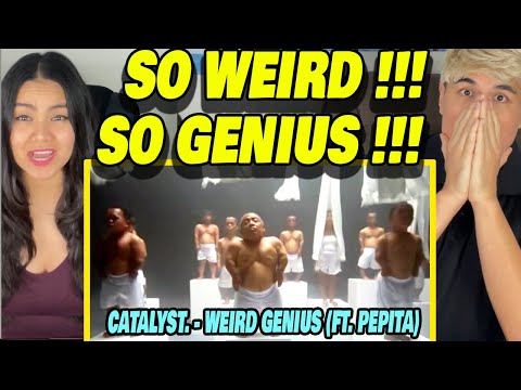 FIRST TIME WATCHING | Catalyst. - Weird Genius (ft. Pepita) [Official Music Video]