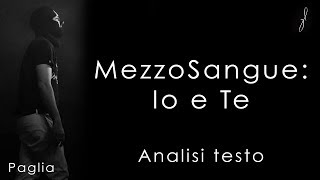 MezzoSangue: Io e Te