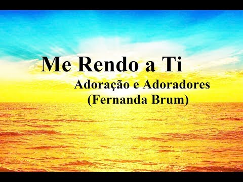 Rendo - me A Ti - Ministério Digno de Louvor