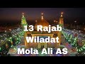 13 Rajab Wiladat Mola Ali AS Manqabat WhatsApp Status Status Video 1444 2023 Hussain Raza