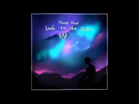 [EP] Thomas Hood - Look to the Stars (feat. Synthis)