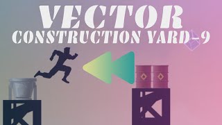How would Vector | Classic | Construction Yard | Level 9 look in Reverse