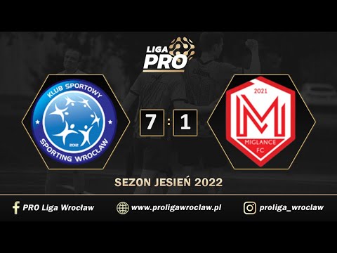 Skrót | KS Sporting Wrocław - Miglance FC 7:1, Sezon Jesień 2022, Liga PRO Wrocław, 13.09.2022