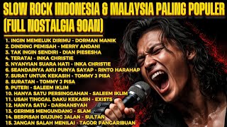 Download lagu SLOW ROCK INDONESIA & MALAYSIA TERPOPULER  | Lagu Nostalgia 90an Full Album Paling Menyentuh mp3