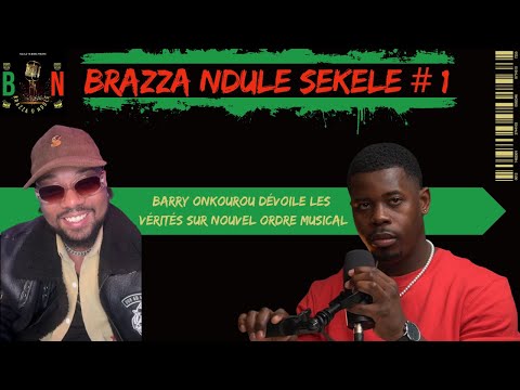 BARRY ONKOUROU  dévoiles les vérités sur  nouvel ordre musical