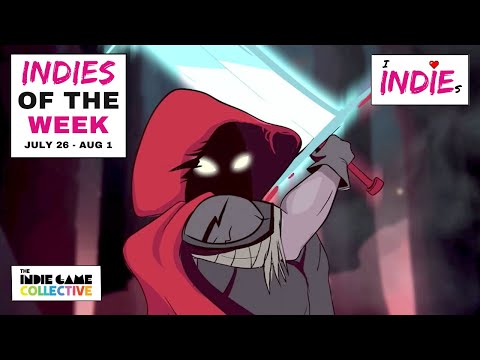 5 NEW Indies to Check Out This Week - July 26 - Aug 1