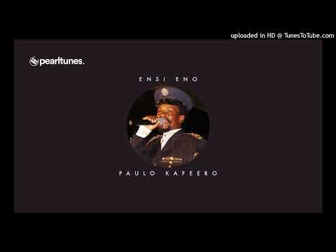 Ensi Eno - Paulo Kafeero