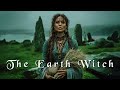 The Earth Witch Celtic Pagan Wiccan Music Magical Witchy Music Witchcraft Music