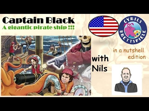 Cyrils Brettspiele - Captain Black - in a nutshell (N34) - What a Pirate Ship