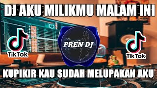 Download lagu DJ AKU MILIKMU MALAM INI _PALING MAKSYUS REMIX VIRAL TIKTOK 2023 mp3