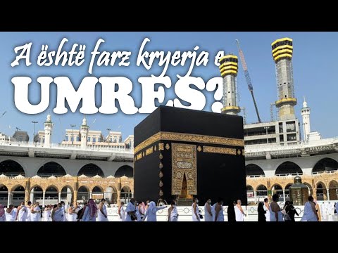 A është farz kryerja e Umres?