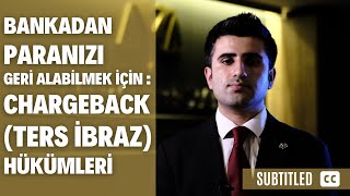 Bankadan Paranızı Geri Alabilmek için : Chargeback (Ters İbraz) Hükümleri [Altya