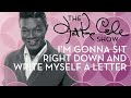 Nat King Cole - "I'm Gonna Sit Right Down and Write Myself a Letter"