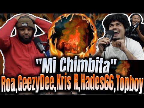 REACCIÓN a "Mi Chimbita" El Junte De PR y Colombia NUNCA FALLA!!Roa,GeezyDee,Kris R,Hades66,TopBoy!!